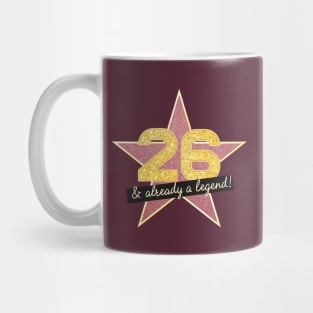 26th Birthday Gifts - 26 Years old & Already a Legend Mug